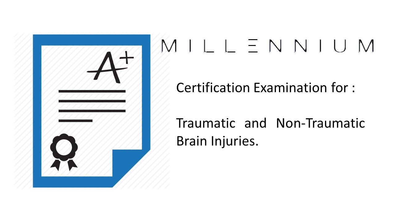 Millennium TBI Certification Examination