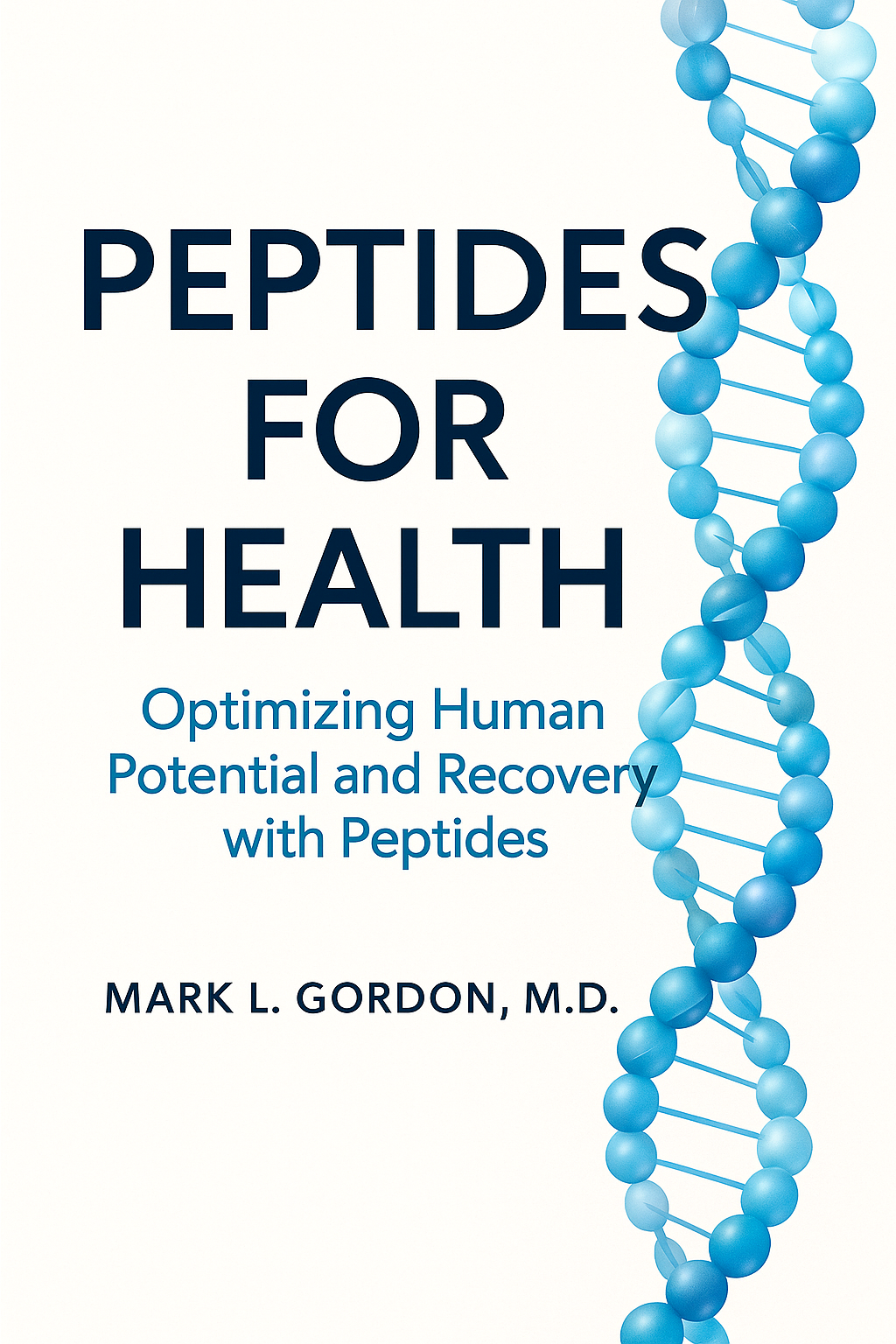 Peptides for Health (Coming Jan 2026)