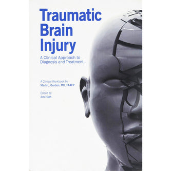 TBI: A Clinical Approach to Diagnosis and Treatment